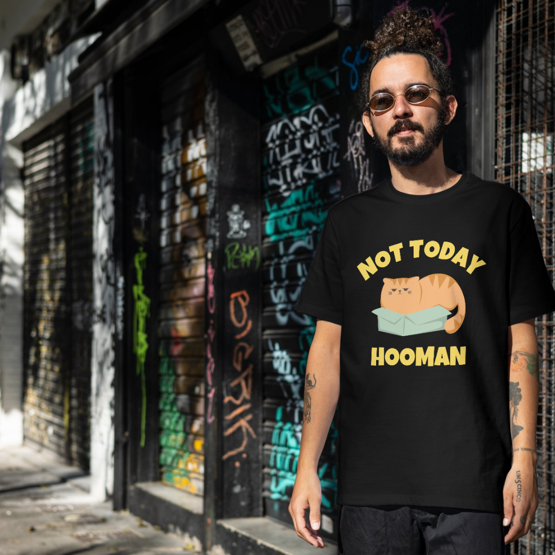 “Not Today Hooman” – Unisex Oversized Cotton T-Shirt